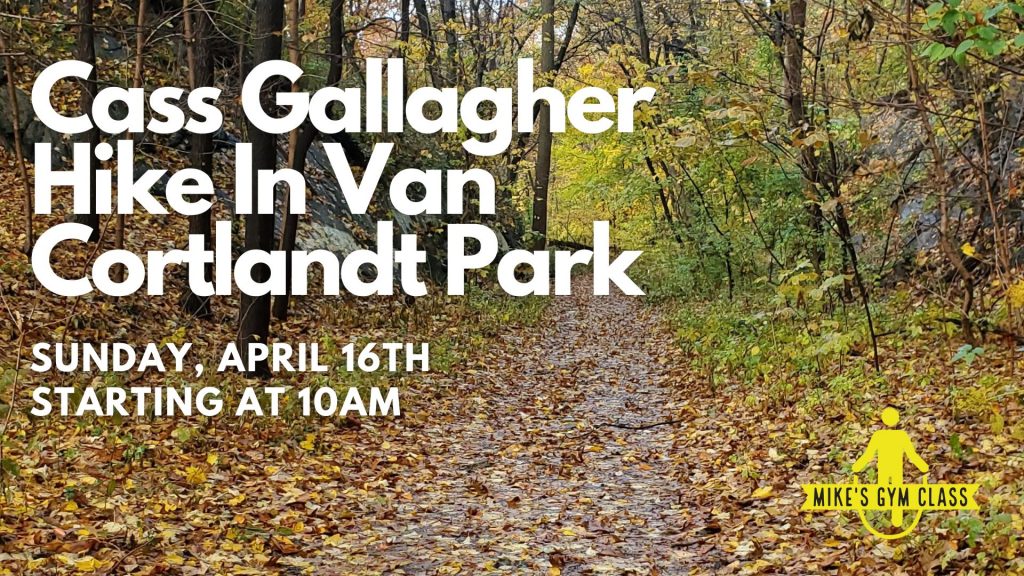 Cass Gallagher Hike on April 16h