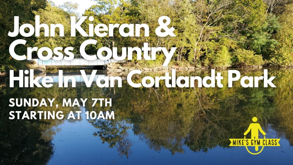 May 7th 2023 Hike in Van Cortlandt Park